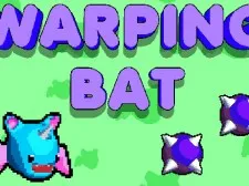 Warping Bat